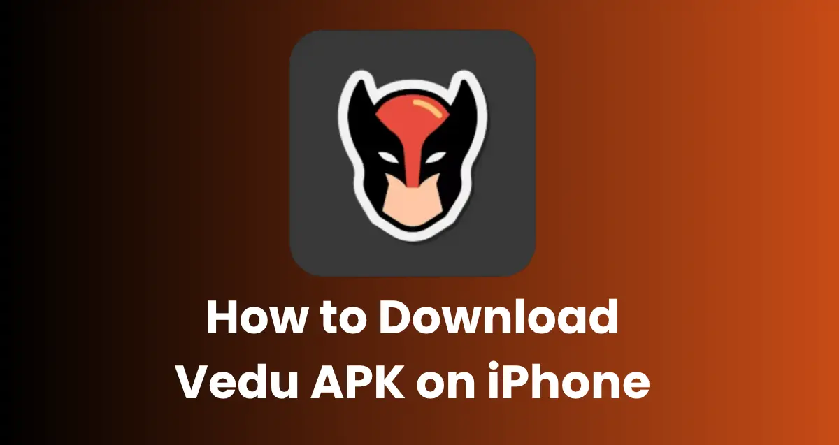 Vedu APK on iPhone